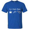 Tennessee Titans T Shirt Hoodie I Am A Simple Woman Love Coffe Pizza Tennessee Titans