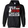 Bulldog T Shirts Hoodie  I Work Hard So My English Bulldog Can Live A Better Life