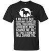 Pitbull T Shirts Hoodie  I Am A Pit Bull I Am Funny Loving And Loyal