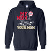 New York Yankees T Shirts Hoodie My Mom Is A Bigger Fan Than Your Mom