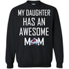 Colorado Avalanche T Shirts Hoodie My Daughter Has An Awesome Mom