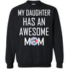 Toronto Blue Jays T Shirts Hoodie My Daughter Has An Awesome Mom
