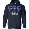 Baltimore Ravens T Shirt I Married Into This T Shirts Hoodie