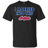 Cleveland Indians T Shirt I Married Into This T Shirts Hoodie