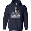 Dalmatian T Shirts Hoodie  Of Course I Talk To