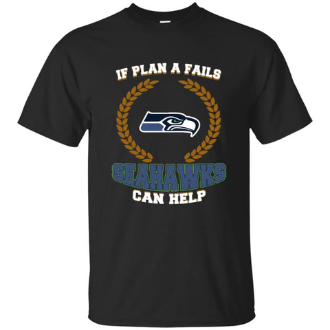 Beer Seattle Seahawks T Shirts Hoodie If Plan A Fails Seattle Seahawks Can Help