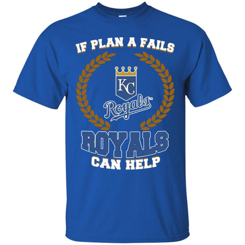 Beer Kansas City Royals T Shirts Hoodie If Plan A Fails Kansas City Royals Can Help