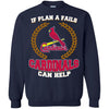 Beer St. Louis Cardinals T Shirts Hoodie If Plan A Fails St. Louis Cardinals Can Help