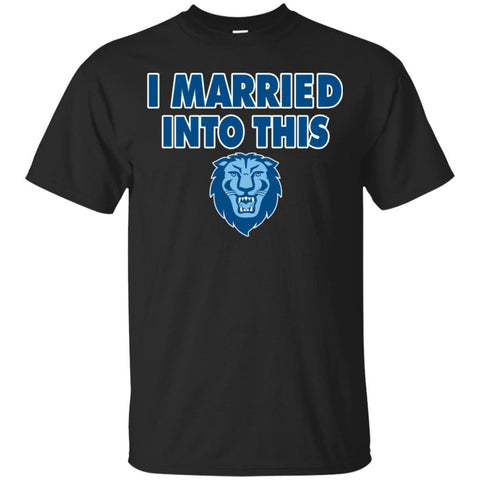 Columbia Lions T Shirts Hoodie I Married Into This