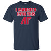Austin Peay Governors T Shirts Hoodie I Married Into This