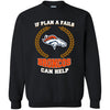 Beer Denver Broncos T Shirts Hoodie If Plan A Fails Denver Broncos Can Help