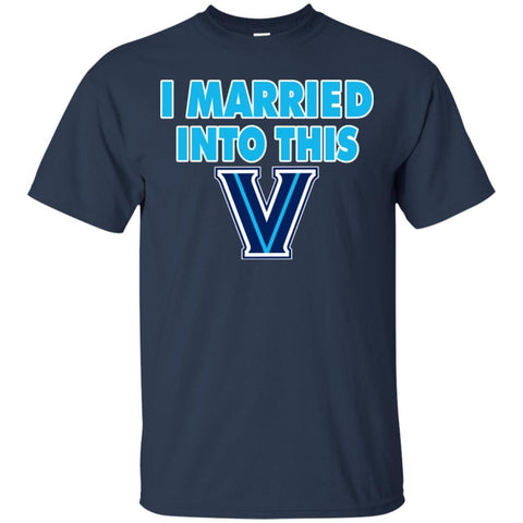 Villanova Wildcats T Shirts Hoodie I Married Into This