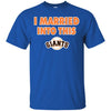 San Francisco Giants T Shirt I Married Into This T Shirts Hoodie