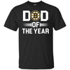 Boston Bruins T-Shirts Hoodie Dad Of The Year