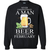 Beer T Shirts Hoodie  Never Underestimate A Man FEBRUARY