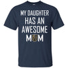 Vegas Golden Knights T Shirts Hoodie My Daughter Has An Awesome Mom