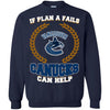 Beer Vancouver Canucks T Shirts Hoodie If Plan A Fails Vancouver Canucks Can Help