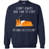 corgi T Shirts Hoodie  T Shirts Hoodie  I do not always have time study