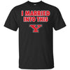 Youngstown State Penguins T Shirts Hoodie I Married Into This