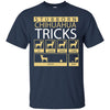 Chihuahua T Shirts Hoodie  Stubborn Chihuahua Tricks