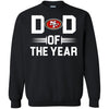 San Francisco 49ers T-Shirts Hoodie Dad Of The Year