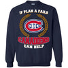 Beer Montréal Canadiens T Shirts Hoodie If Plan A Fails Montréal Canadiens Can Help