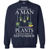 Plants T Shirts Hoodie  Never Underestimate A Man  SEPTEMBER