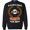 Beer San Francisco Giants T Shirts Hoodie If Plan A Fails San Francisco Giants Can Help