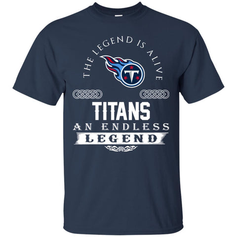 Tennessee Titans T Shirts Hoodie The Legend Is Alive