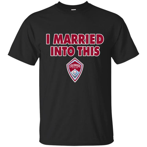 Colorado Rapids T Shirts Hoodie I Married Into This