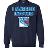 New York Rangers T Shirt I Married Into This T Shirts Hoodie