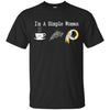Washington Redskins T Shirt Hoodie I Am A Simple Woman Love Coffe Pizza Washington Redskins
