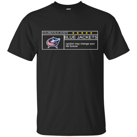 Columbus Blue Jackets T Shirts Hoodie Nationals Caution May Change Your Life Forever