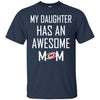 Carolina Hurricanes T Shirts Hoodie My Daughter Has An Awesome Mom