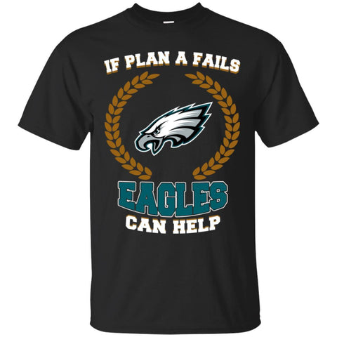 Beer PHILADELPHIA EAGLES T Shirts Hoodie If Plan A Fails PHILADELPHIA EAGLES Can Help