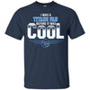 Tennessee Titans T Shirts Hoodie I Was A Fan Before It Was Cool