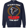 Beer Atlanta Falcons T Shirts Hoodie If Plan A Fails Atlanta Falcons Can Help