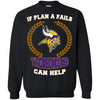 Beer Minnesota Vikings T Shirts Hoodie If Plan A Fails Minnesota Vikings Can Help