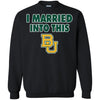 Baylor Bears T Shirt I Married Into This T Shirts Hoodie