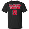 North Carolina State Wolfpack T Shirt I Married Into This T Shirts Hoodie
