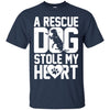 Dogs T Shirts Hoodie   A Rescue Dog Stole My Heart