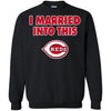 Cincinnati Reds T Shirt I Married Into This T Shirts Hoodie