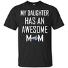 Washington Capitals T Shirts Hoodie My Daughter Has An Awesome Mom