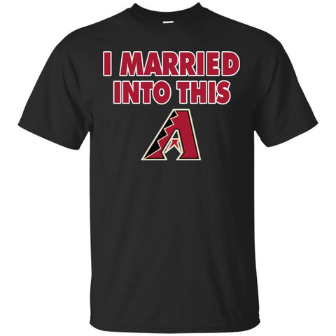 Arizona Diamondbacks T Shirt I Married Into This T Shirts Hoodie