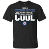 Winnipeg Jets T Shirts Hoodie I Was A Fan Before It Was Cool
