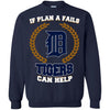 Beer Detroit Tigers T Shirts Hoodie If Plan A Fails Detroit Tigers Can Help