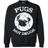 Pug T Shirts Hoodie  Pugs Not Drugs
