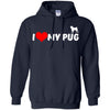 Pug T Shirts Hoodie  I Love My Pug