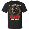 Beer Atlanta Falcons T Shirts Hoodie If Plan A Fails Atlanta Falcons Can Help