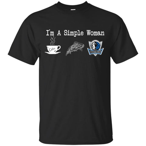 DALLAS MAVERICKS T Shirt Hoodie I Am A Simple Woman Love Coffe Pizza DALLAS MAVERICKS
